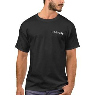 Useless T